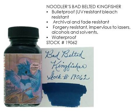 Noodlers Ink Bad Belted Kingfisher